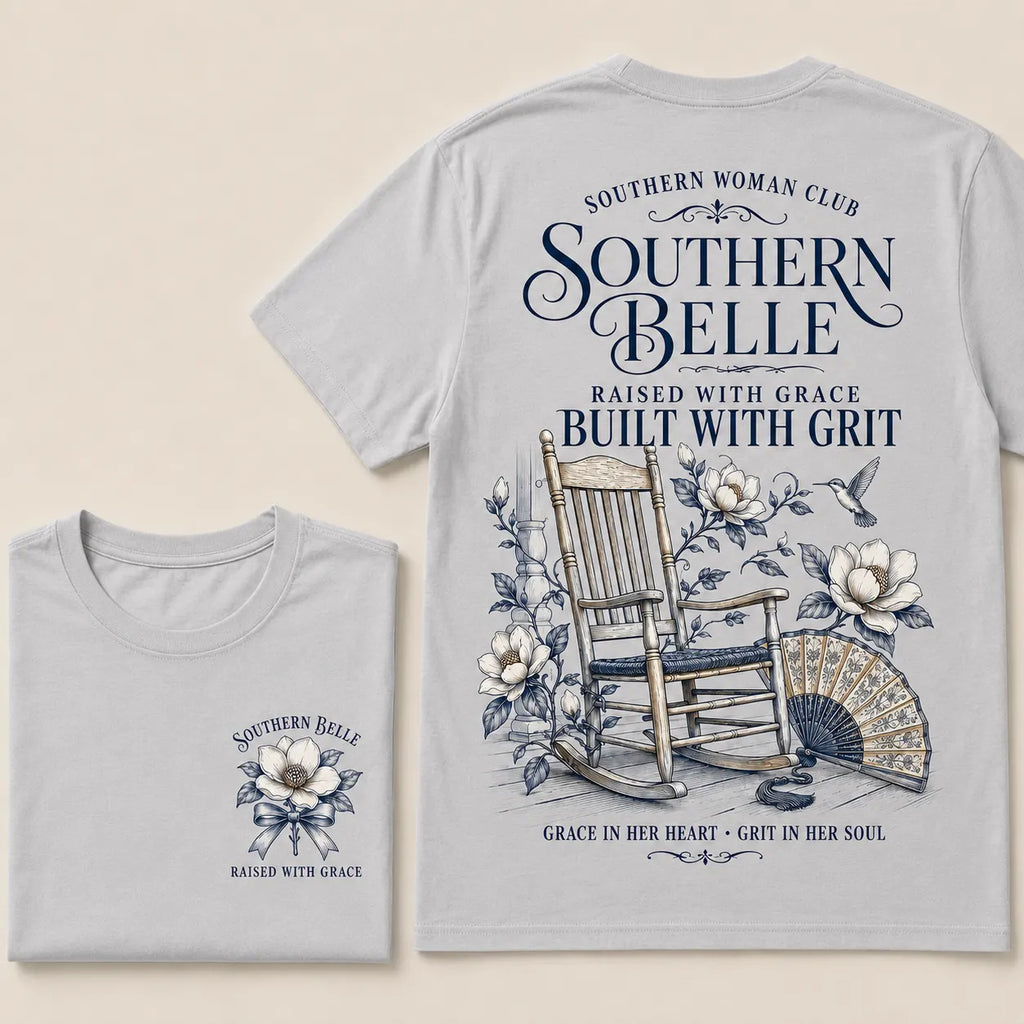 Southern Belle – Raised with Grace, Built with Grit Crew Neck Tee